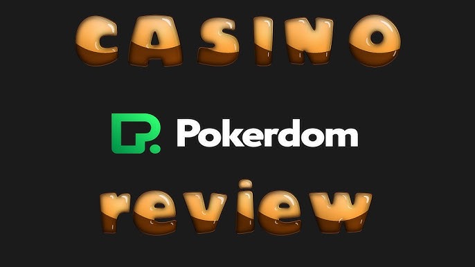 Погружение в мир покера Pokerdom как главный игрок